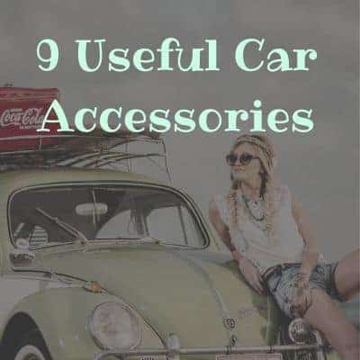 9 Things You Didn’t Think You Needed For Your Car