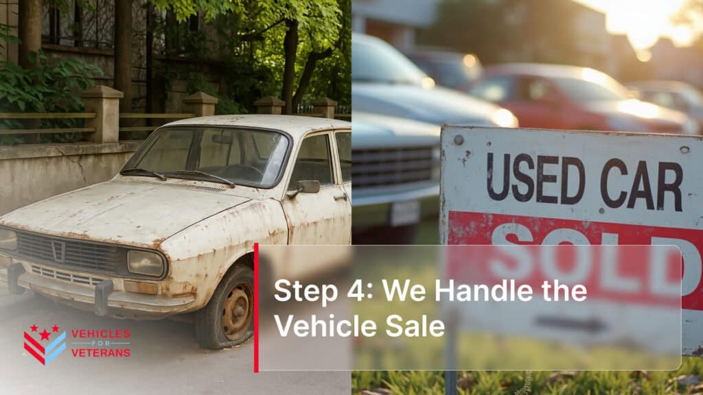 Step 4: We Handle the Vehicle Sale