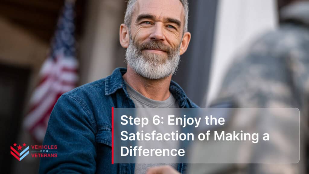 Step 6: Enjoy the Satisfaction of Making a Difference