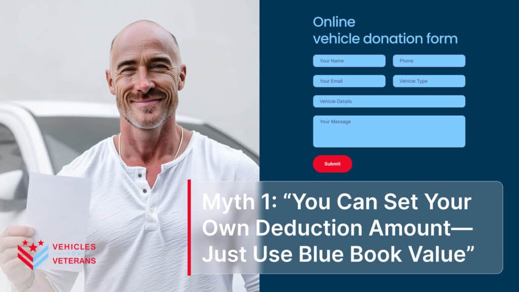 Myth 1: “You Can Set Your Own Deduction Amount—Just Use Blue Book Value”