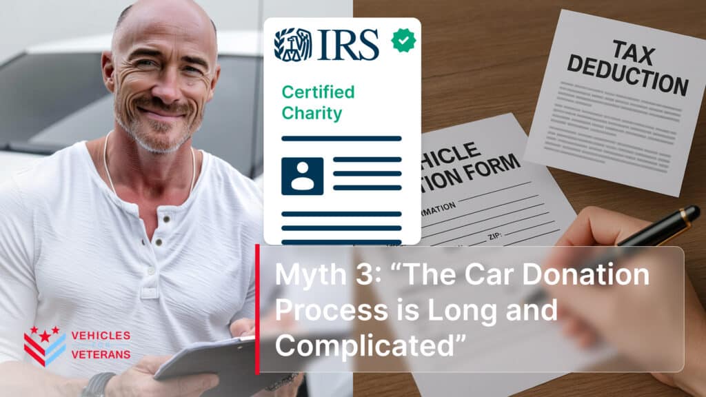 Myth 3: “The Car Donation Process is Long and Complicated”