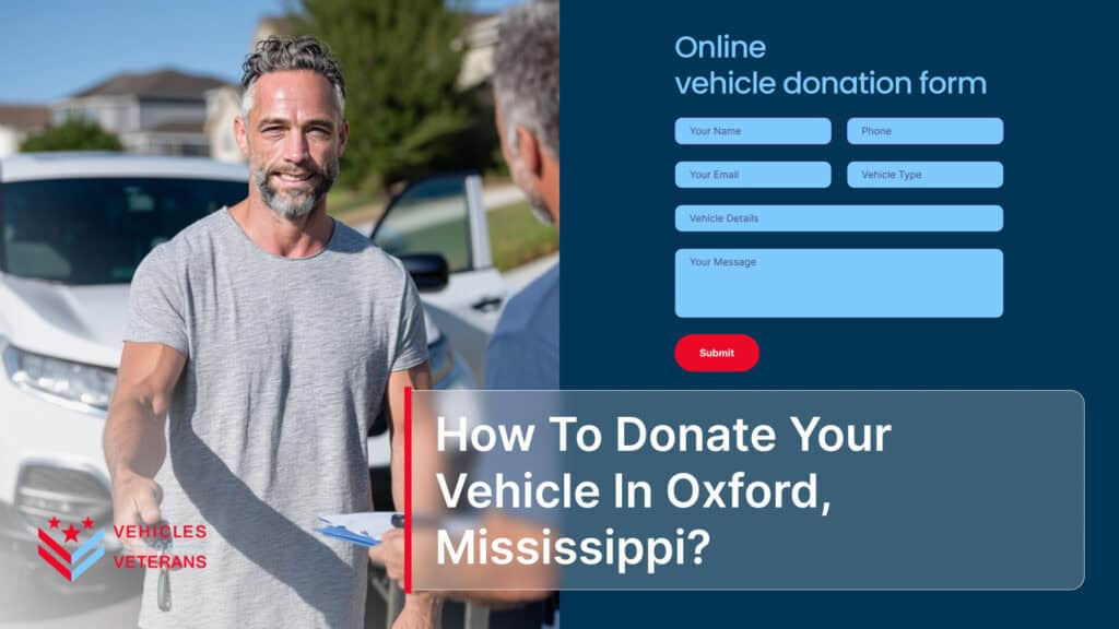 How To Donate Your Vehicle In Oxford, Mississippi