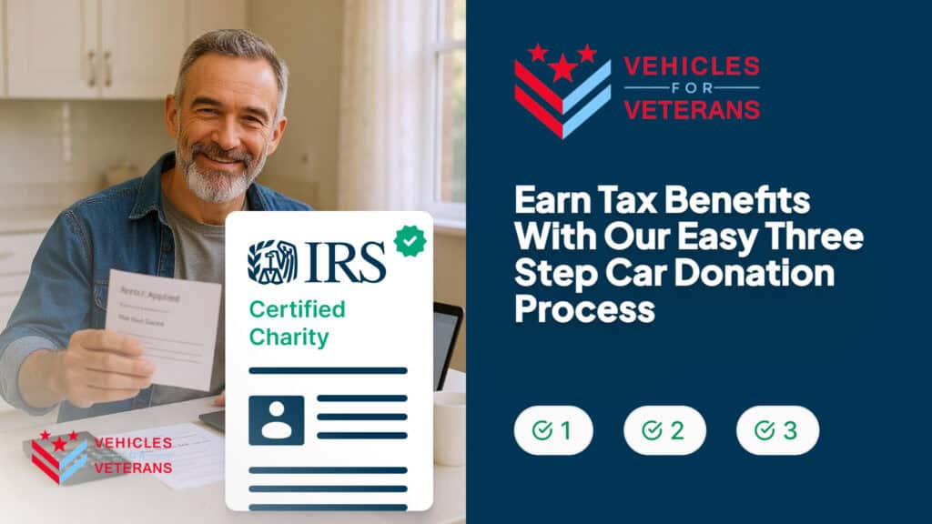 Earn Tax Benefits With Our Easy Three Step Car Donation Process