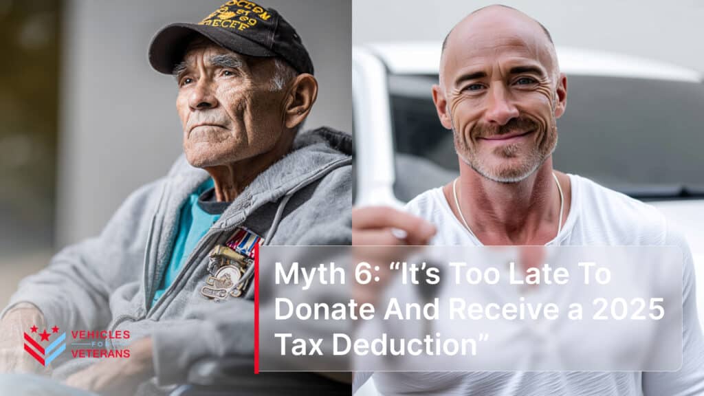 Myth 6: “It’s Too Late To Donate And Receive a 2025 Tax Deduction”