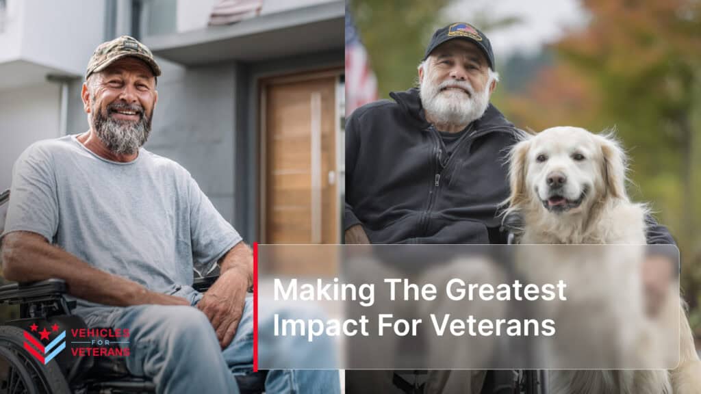 Making The Greatest Impact For Veterans