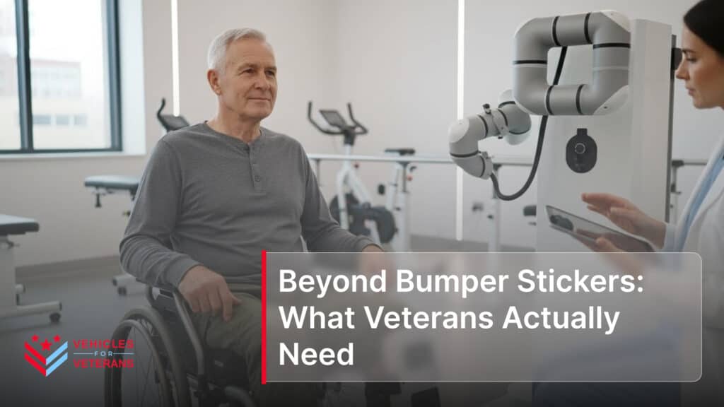 Beyond Bumper Stickers: What Veterans Actually Need