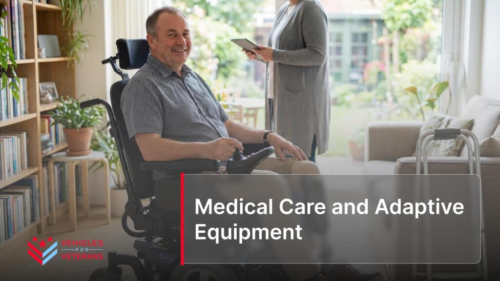 Medical Care and Adaptive Equipment