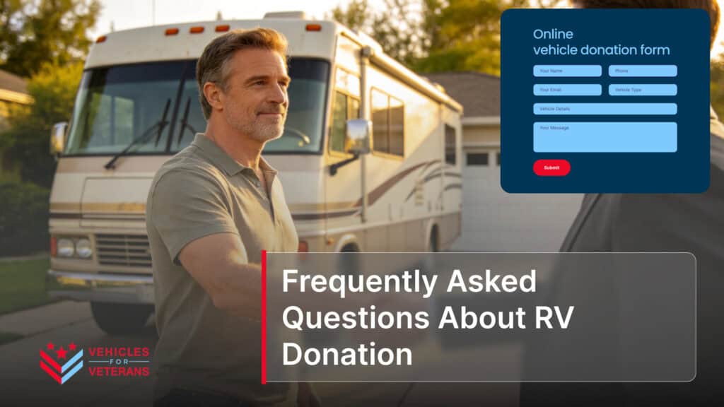 Frequently Asked Questions About RV Donation