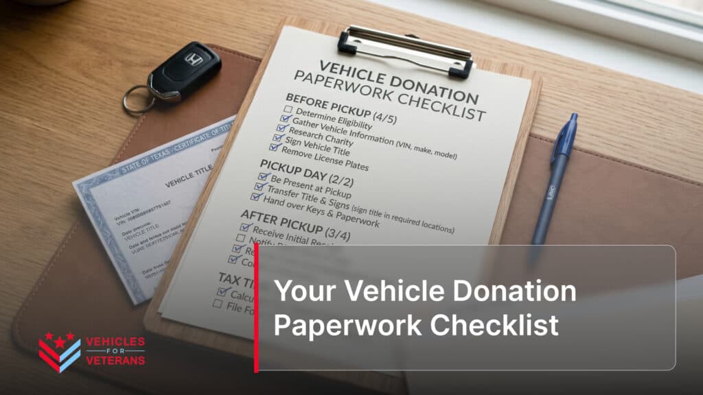 Your Vehicle Donation Paperwork Checklist